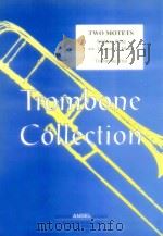 Two Motets Trombone Trio（7 PDF版）