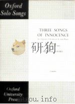 Three songs of innocence for Soprano Clarinet in A and piano   1960  PDF电子版封面    William Blake 