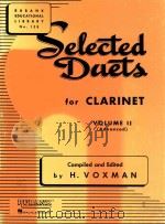 Selected Duets for Clarinet Volume Ⅱ(Advanced)     PDF电子版封面    H.Voxman 