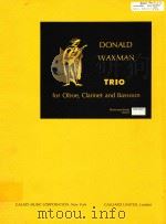 trio for oboe clarinet and bassoon   1967  PDF电子版封面    Donald Waxman 
