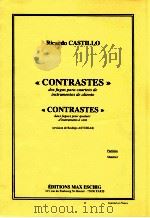 contrastes dos fugas para cuarteto de instrumentos de aliento   1998  PDF电子版封面    Ricardo Castillo 