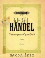 Concerto gross Opus 6 Nr.9     PDF电子版封面    Handel 