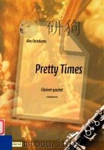 Pretty Times clarinet quartet D 2009 6045 076     PDF电子版封面    Alex Christiaens 