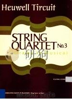 String quartet No.3(drama in musica)   1975  PDF电子版封面    Tircuit Heuwell. 