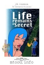 Life Remains a Secret for saxophone Ensemble（ PDF版）