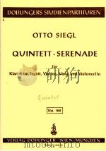 Quintett-serenade fur Klarinette Fagott Violine Viola und Violencello STP.168   1967  PDF电子版封面    Otto Siegl 