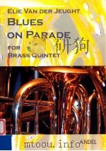 Blues on Parade (Modern version) for Brass Quintet     PDF电子版封面     