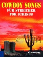 Cowboy Songs for Strings BA 8136   1997  PDF电子版封面  0006500871  George A.Speckert 
