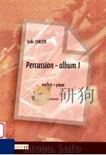 Percussion-Album 1 mallets+piano D/1992/6045/007   1992  PDF电子版封面    Ludo Claesen 