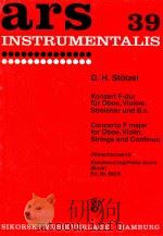 Konzert F-dur für Oboe Violine Streicher und B.c.(Winschermann) Ed.Nr.592K   1963  PDF电子版封面  0003006611  G.H.Stlzel 