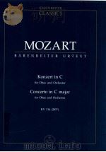 Konzert in C für Oboe und Orchester KV 314(285d)   1981  PDF电子版封面  0006202201  W.A.Mozart 