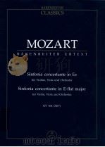 Sinfonia concertante in Es für Violine Viola und Orchester KV364 （320d）   1975  PDF电子版封面  0006201549  W.A.Mozart 