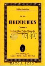 Konzert fur Querflote Oboe Violine Violoncello und Theorbe mit streichern und generalbass   1967  PDF电子版封面    Johann David Heinichen 