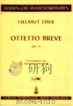 Ottetto Breve Op.33 Stp.95   1961  PDF电子版封面    Helmut Eder 