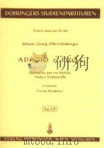 Adagio e Fuga Quintetto per tre Violini Viola e Violoncello stp 215   1968  PDF电子版封面     