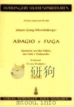 Adagio e Fuga Quintetto per due Violini due Viole e Violoncello stp.226   1968  PDF电子版封面     