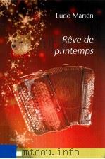 Reve de Printemps accordion D 2009 6045 071     PDF电子版封面    Marien Ludo 