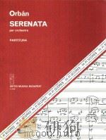 Orbán Serenata PER orchestra partitura（1986 PDF版）