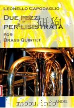 Due Pezzi per Lisistrata Brass Quintet     PDF电子版封面     