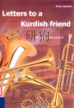 Letters to a Kurdish friend Brass Quintet（1996 PDF版）