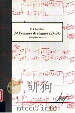 24 Preludes and Fugues (23-24) String Quartet(10312)（ PDF版）