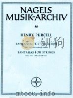 Fantasien fur Streicher Heft Ⅰ:Drei-und vierstimmige Fantasien   1954  PDF电子版封面  0006007271  Purcell Henry 