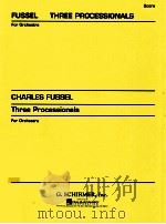 Three processionals: for orchestra   1977  PDF电子版封面     