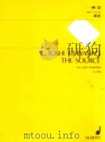 The Source for solo marimba SJ 1061   1991  PDF电子版封面  0650010986  Toshi Ichiyanagi 