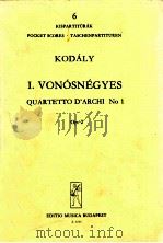 I.VONOSNEGYES QUARTETTO D'ARCHI NO.1 op.2   1910  PDF电子版封面    KODOLY 