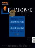 Album for the Youth for the piano op.39   1972  PDF电子版封面    Tchaikovski 