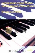 Impressies voor Piano   4  PDF电子版封面    Roger Cuypers 