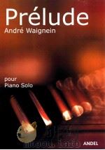 Prelude pour piano solo   7  PDF电子版封面    Andre Waignein 
