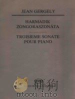 Gergely Harmadik Zongoraszonáta Z.13 565   1989  PDF电子版封面    Gergely 