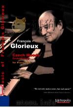 Czech Moods for piano solo     PDF电子版封面    Francois Glorieux 