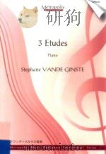 3 Etudes Piano Difficult     PDF电子版封面    Stephane Vande Ginste 