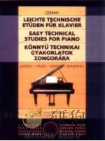 Easy Technical Studies for Piano   1957  PDF电子版封面  0080023983  Czerny Carl 