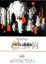 Debussy  Préludes pour piano 2e Livre     PDF电子版封面    Debussy 