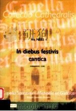 In Diebus Festivis Cantica D 2006 6045 010-CC003     PDF电子版封面    Vic Nees 
