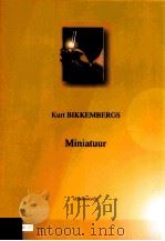 Miniatuur D 2000 6045 028     PDF电子版封面    Bikkembergs Kurt 