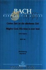 Gottes Zeit ist die allerbeste Zeit Actus tragicus BWV 106   1995  PDF电子版封面  0006490875  J.S.Bach 