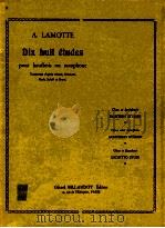 Dix huit etudes pour hautbois ou saxophone     PDF电子版封面    Antony Lamotte 