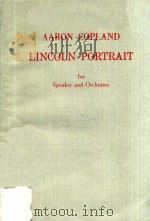Lincoln Portrait for Speaker and Orchestra（1943 PDF版）