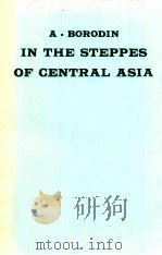 In the Steppes of Central Asia   1981  PDF电子版封面    A.Borodin 