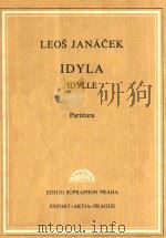 Idyla pro Smyccove Nastroje(Komp. 1878)   1974  PDF电子版封面    Leos Janacek 