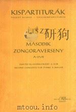 Masodik Zongoraverseny A-Dur   1960  PDF电子版封面    Liszt Ferenc 