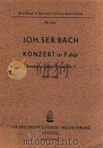 JOH.SEB.BACH KONZERT IN FDUR nr.1 BWV 1046     PDF电子版封面    VEB BREITKOPF 