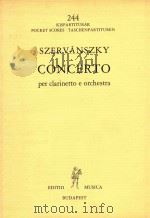 Concerto PER CLARINETTO E ORCHESTRA   1970  PDF电子版封面    Szervanszky 