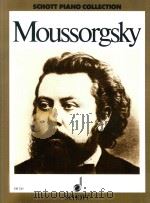 Modest Moussorgsky Ausgewahlte Stucke/Selected Works Piano P   1998  PDF电子版封面  0001031547   