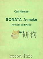 Sonata A-major for Violin and Piano Op.9     PDF电子版封面    Carl Nielsen 