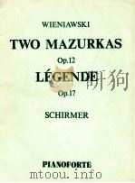 TWO MAZURKAS OP.12 legende op.17     PDF电子版封面    WIENIAWSKI 